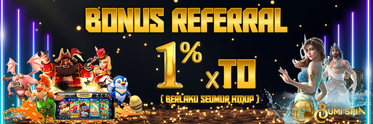 BONUS REFERRAL 1%